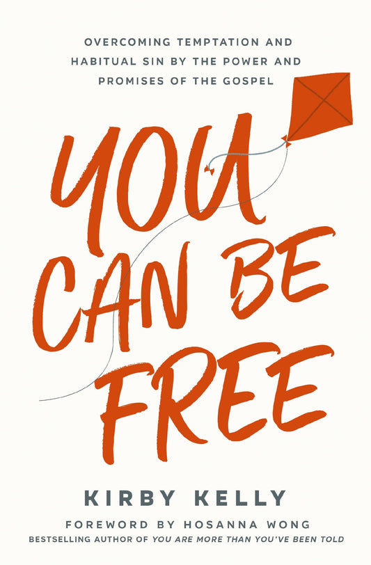 You Can Be Free: Overcoming Temptation and Habitual Sin by the Power and Promises of the Gospel - 9421