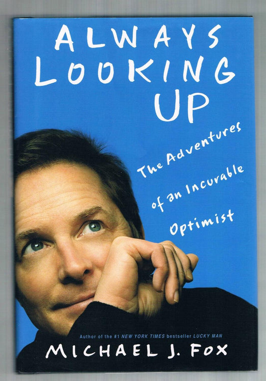 ALWAYS LOOKING UP: THE ADVENTURE