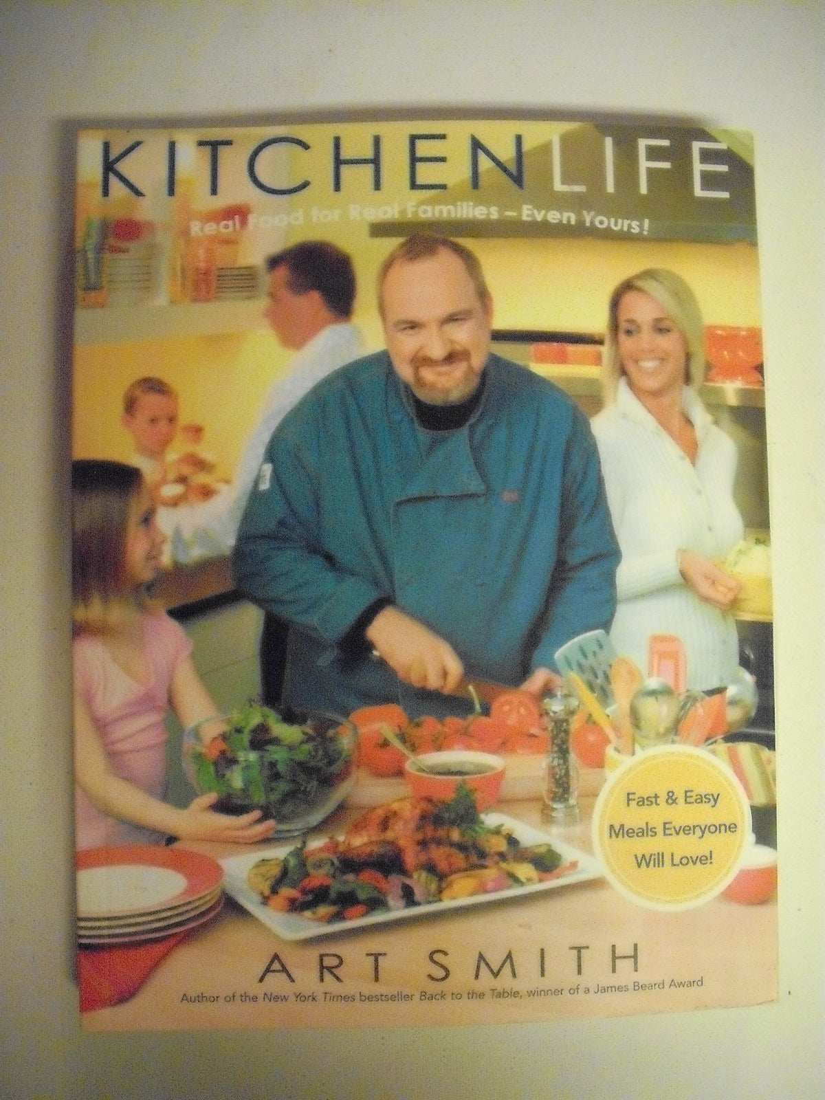 Kitchen Life: Real Food For Real Families -- Even Yours!