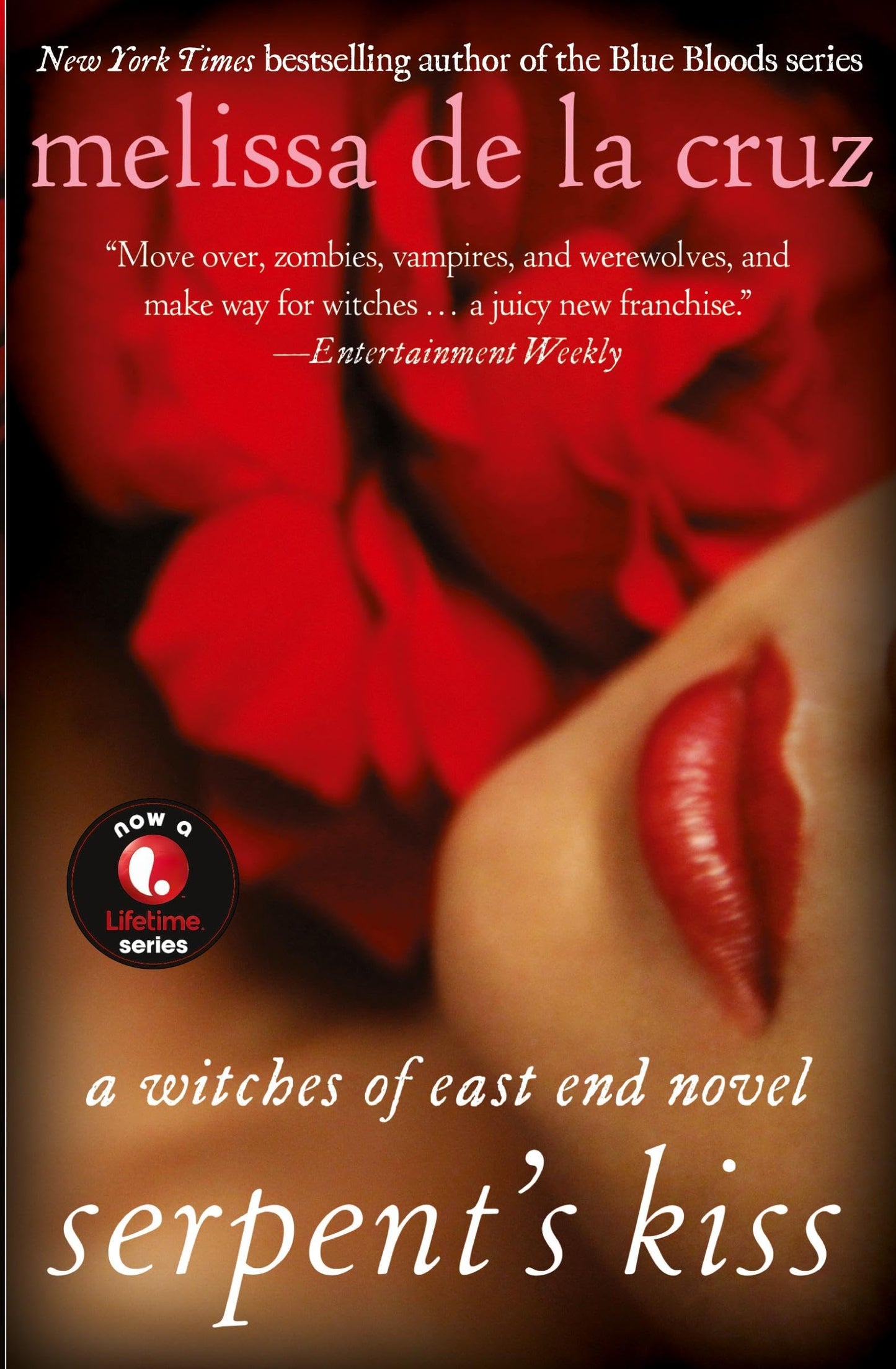 Serpent's Kiss: A Witches of East End Novel
