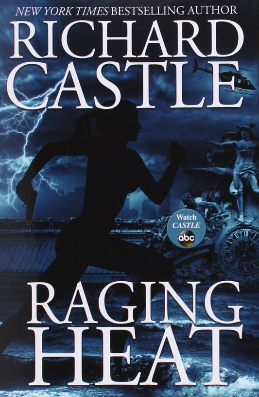 Raging Heat (Nikki Heat, 6) - 4003