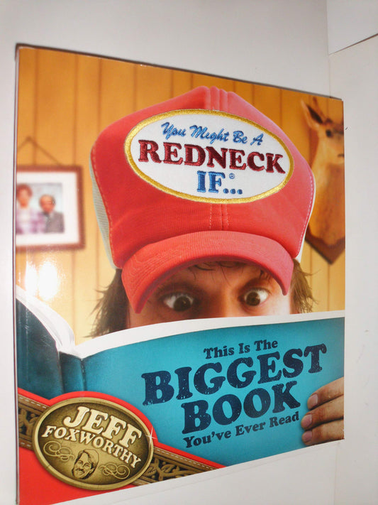 You Might Be A Redneck If ... This Is The Biggest Book Youve Ever Read