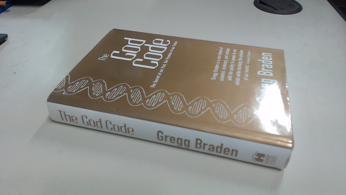 The God Code: The Secret of Our Past, the Promise of Our Future