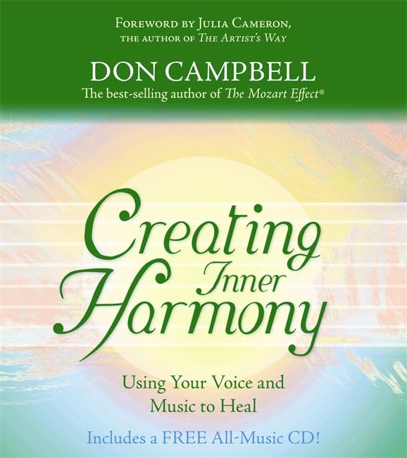 Creating Inner Harmony: Using Your Voice and Music to Heal