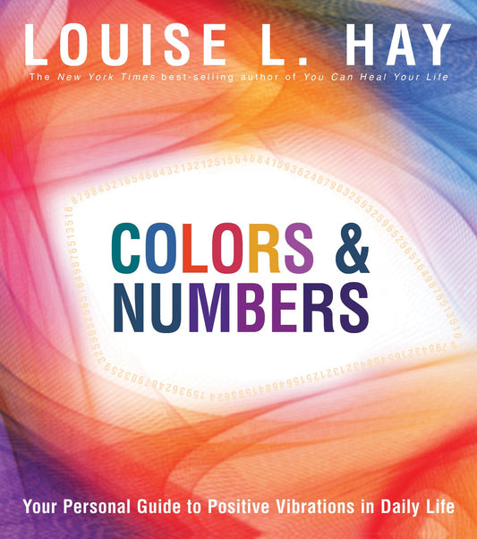 Colors & Numbers: Your Personal Guide to Positive Vibrations in Daily Life - 758