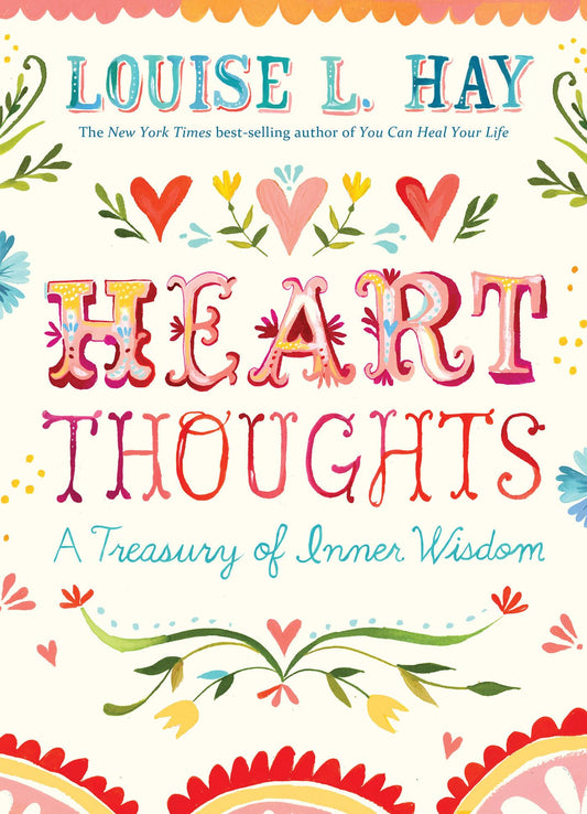 Heart Thoughts: A Treasury of Inner Wisdom