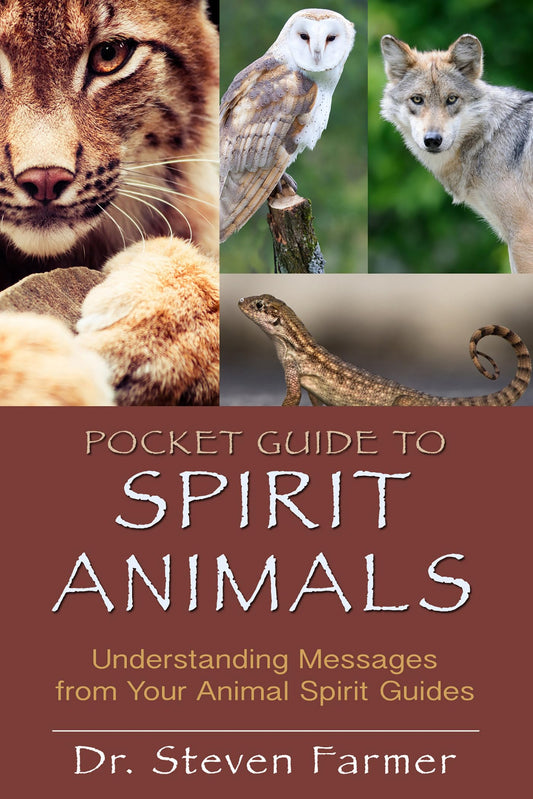Pocket Guide to Spirit Animals: Understanding Messages from Your Animal Spirit Guides - 9728