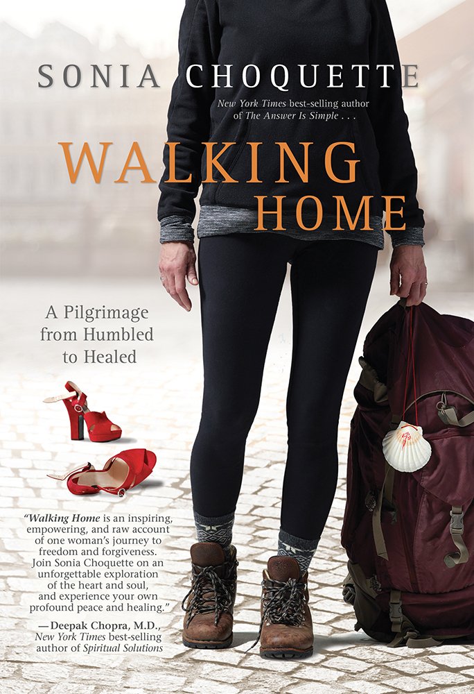 Walking Home: A Pilgrimage from Humbled to Healed - 1095