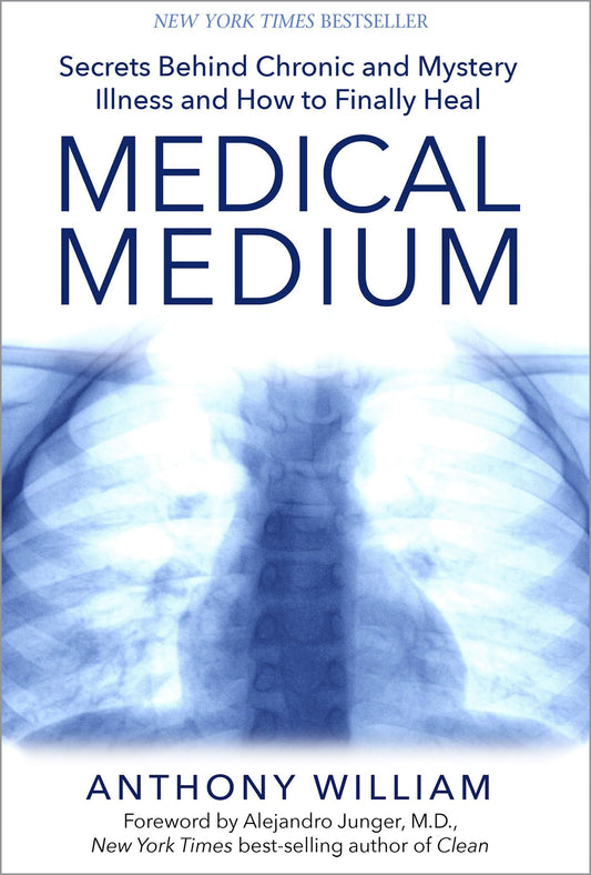 Medical Medium: Secrets Behind Chronic and Mystery Illness and How to Finally Heal - 1545