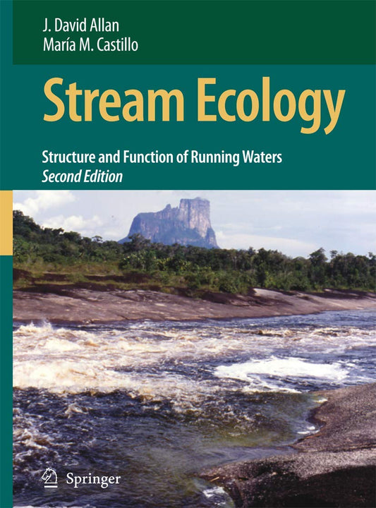 Stream Ecology: Structure and Function of Running Waters, 2nd Edition - 7549