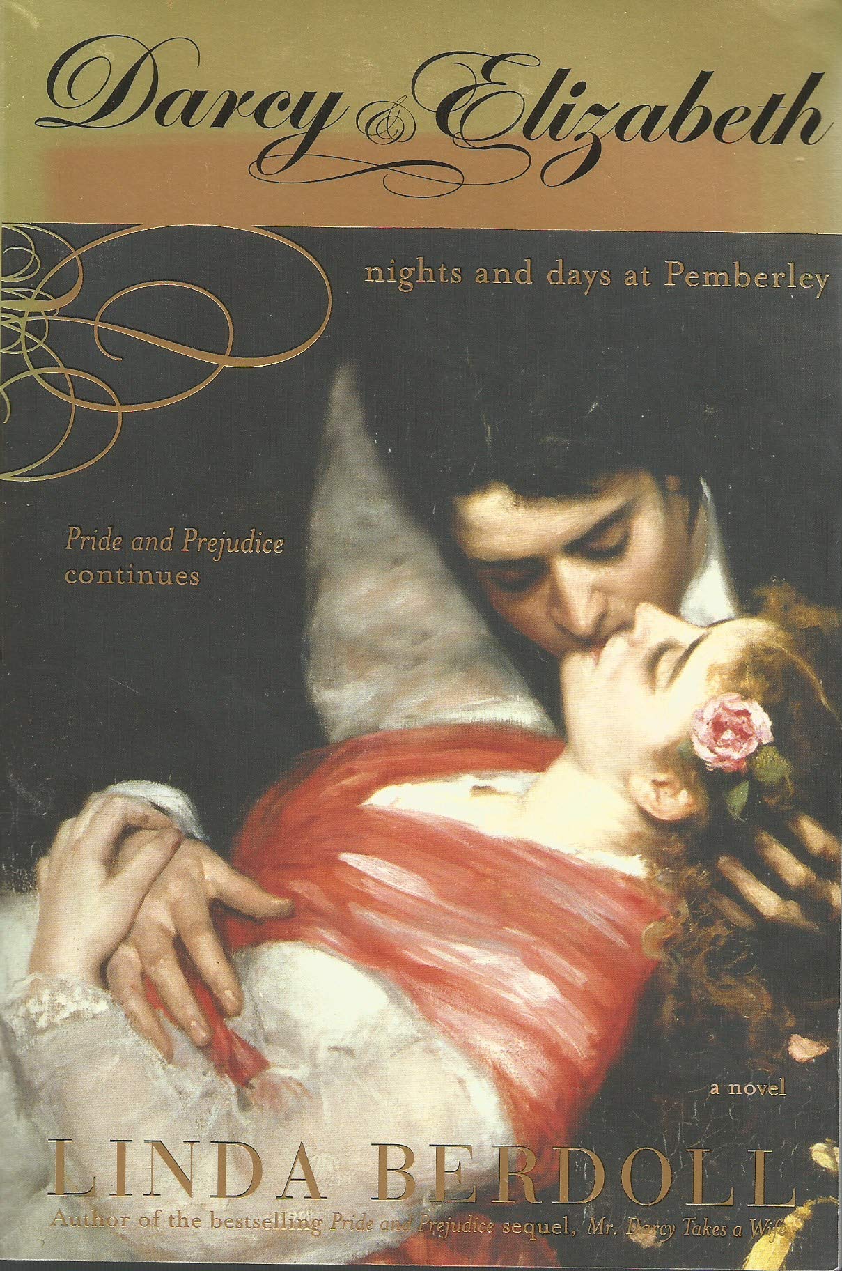 Darcy & Elizabeth: Nights and Days at Pemberley
