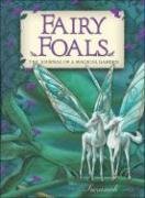 Fairy Foals: The Journal of a Magical Garden