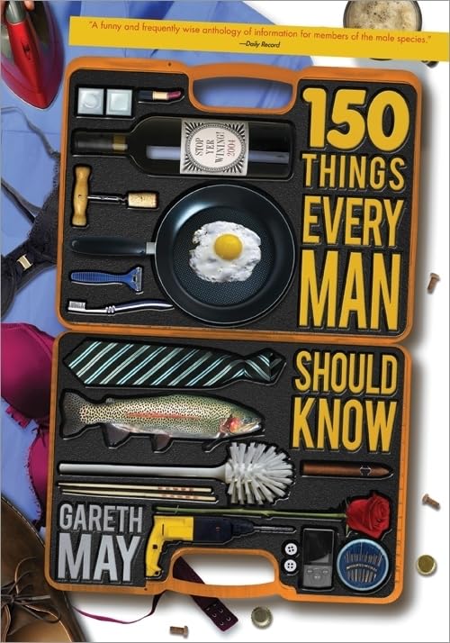 150 Things Every Man Should Know - 9317
