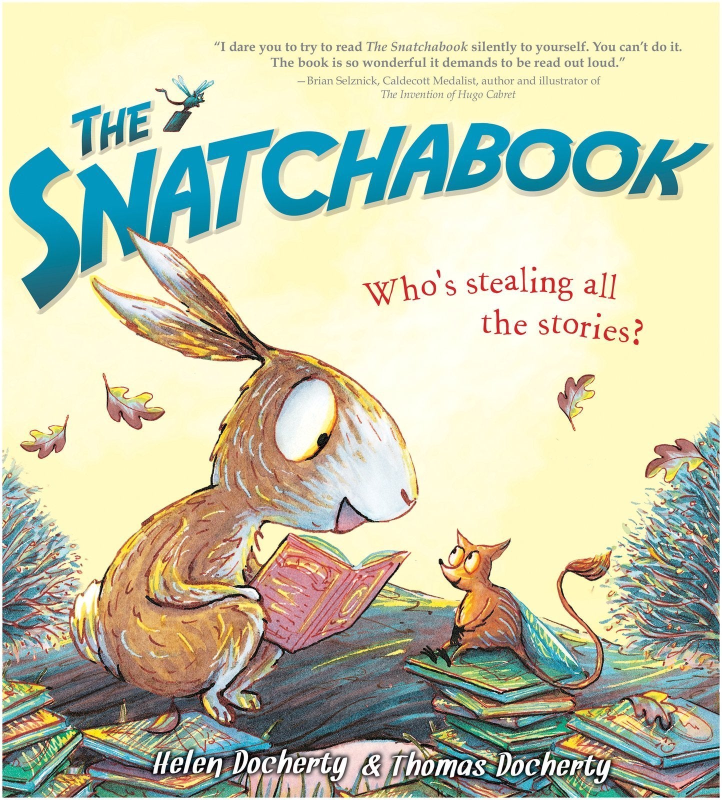 The Snatchabook: A Funny Rhyming Read Aloud Bedtime Story For Kids - 7822