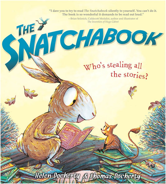 The Snatchabook: A Funny Rhyming Read Aloud Bedtime Story For Kids - 7822