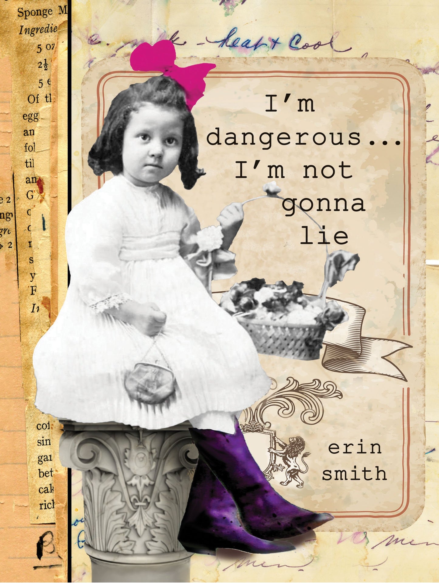 I'm Dangerous...I'm Not Gonna Lie