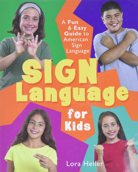 Sign Language for Kids: A Fun & Easy Guide to American Sign Language - 3137