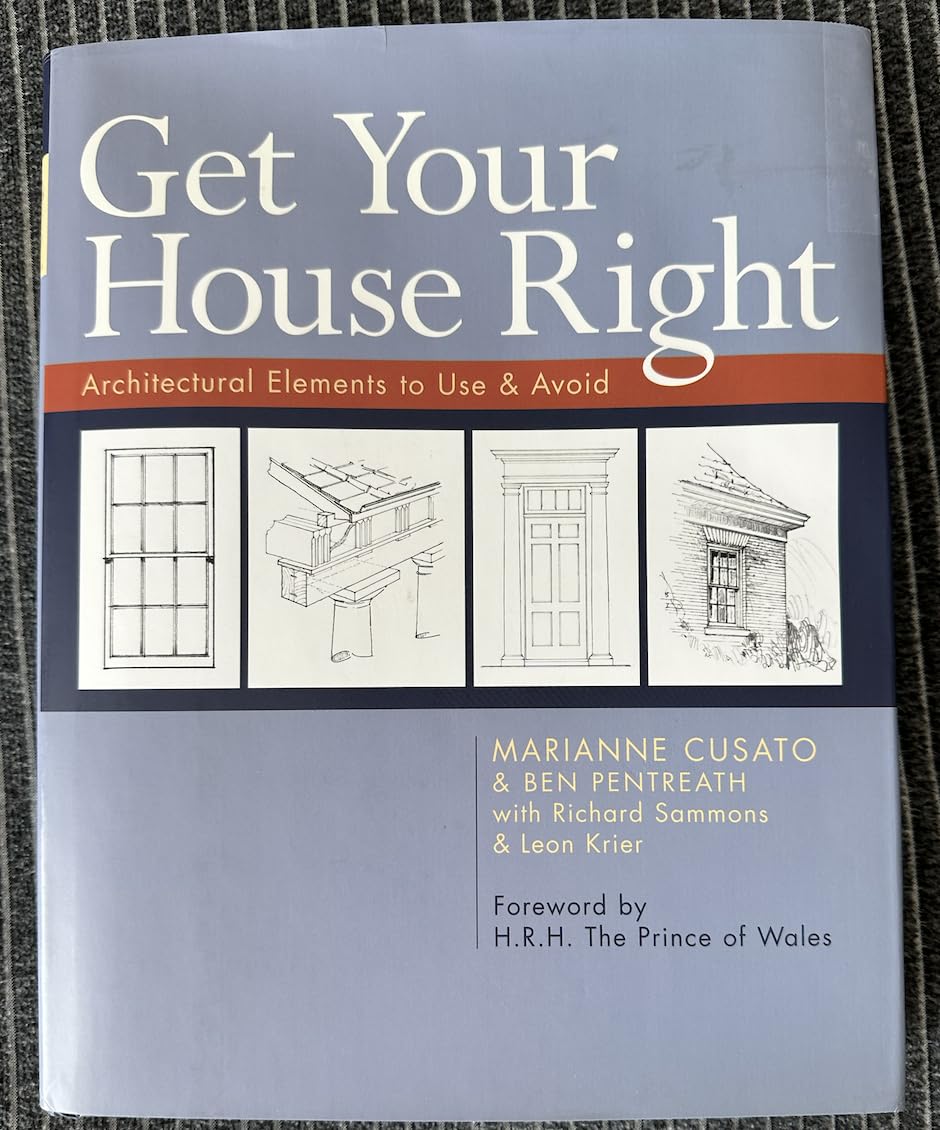 Get Your House Right: Architectural Elements to Use & Avoid