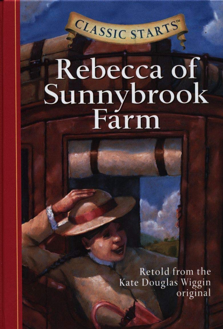 Rebecca of Sunnybrook Farm (Classic Starts) - 4872