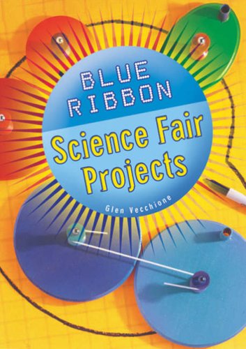 Blue Ribbon Science Fair Projects