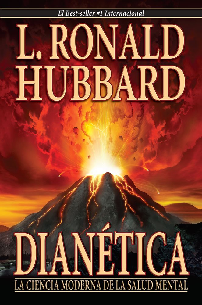 Dianética: La Ciencia Moderna De La Salud Mental [Dianetics: The Modern Science of Mental Health] (Spanish and Spanish Edition)