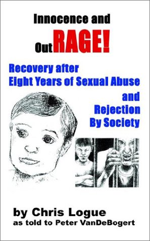 Innocence and Outrage: Recovery After Eight Years of Sexual Abuse and Rejection by Society
