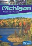 Michigan Plants and Animals (Heinemann State Studies) - 4536