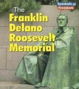 The Franklin Delano Roosevelt Memorial (SYMBOLS OF FREEDOM) - 4784
