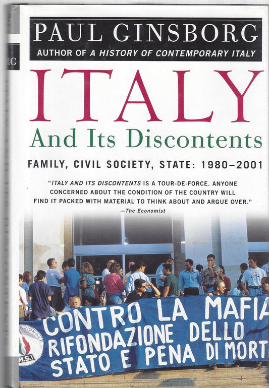 Italy and Its Discontents: Family, Civil Society, State - 4722