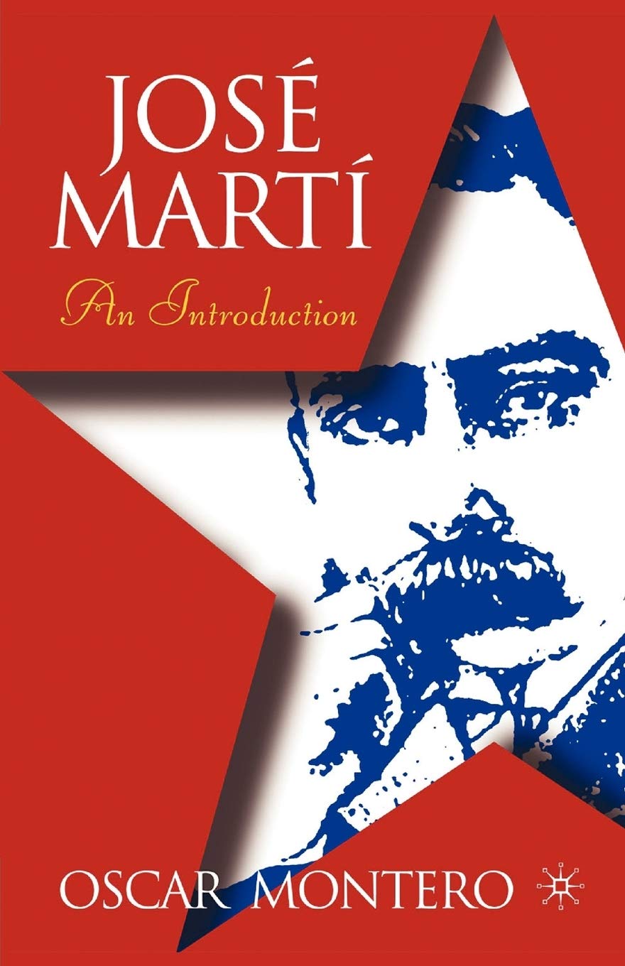 Jose Marti: An Introduction (New Directions in Latino American Cultures)