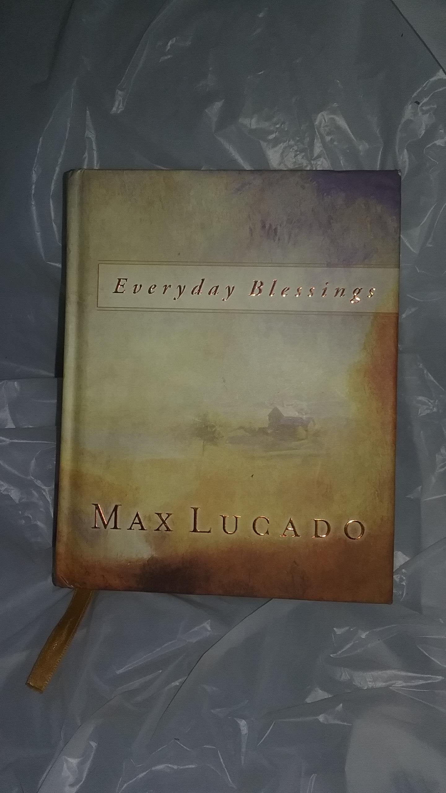 Everyday Blessings: Inspirational Thoughts from Max Lucado
