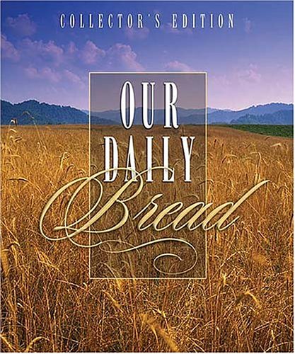 Our Daily Bread