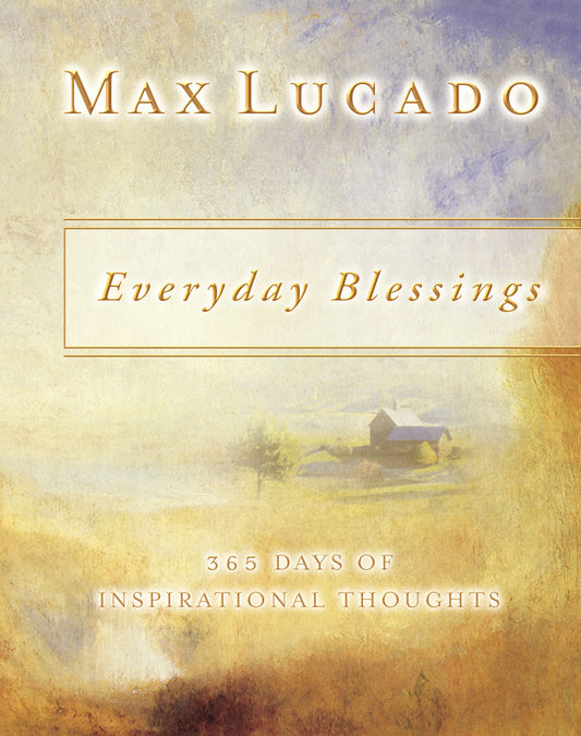 Everyday Blessings: 365 Days of Inspirational Thoughts - 5591