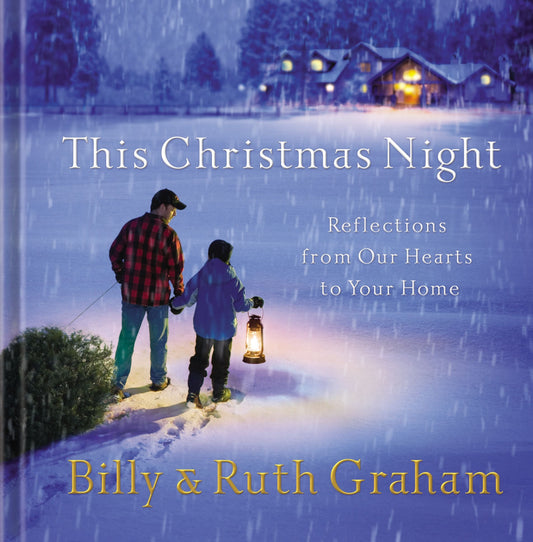 This Christmas Night: Reflections from Our Hearts to Your Home - 1273