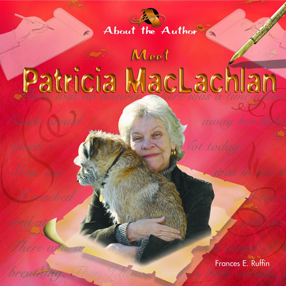 Meet Patricia MacLachlan (About the Author)