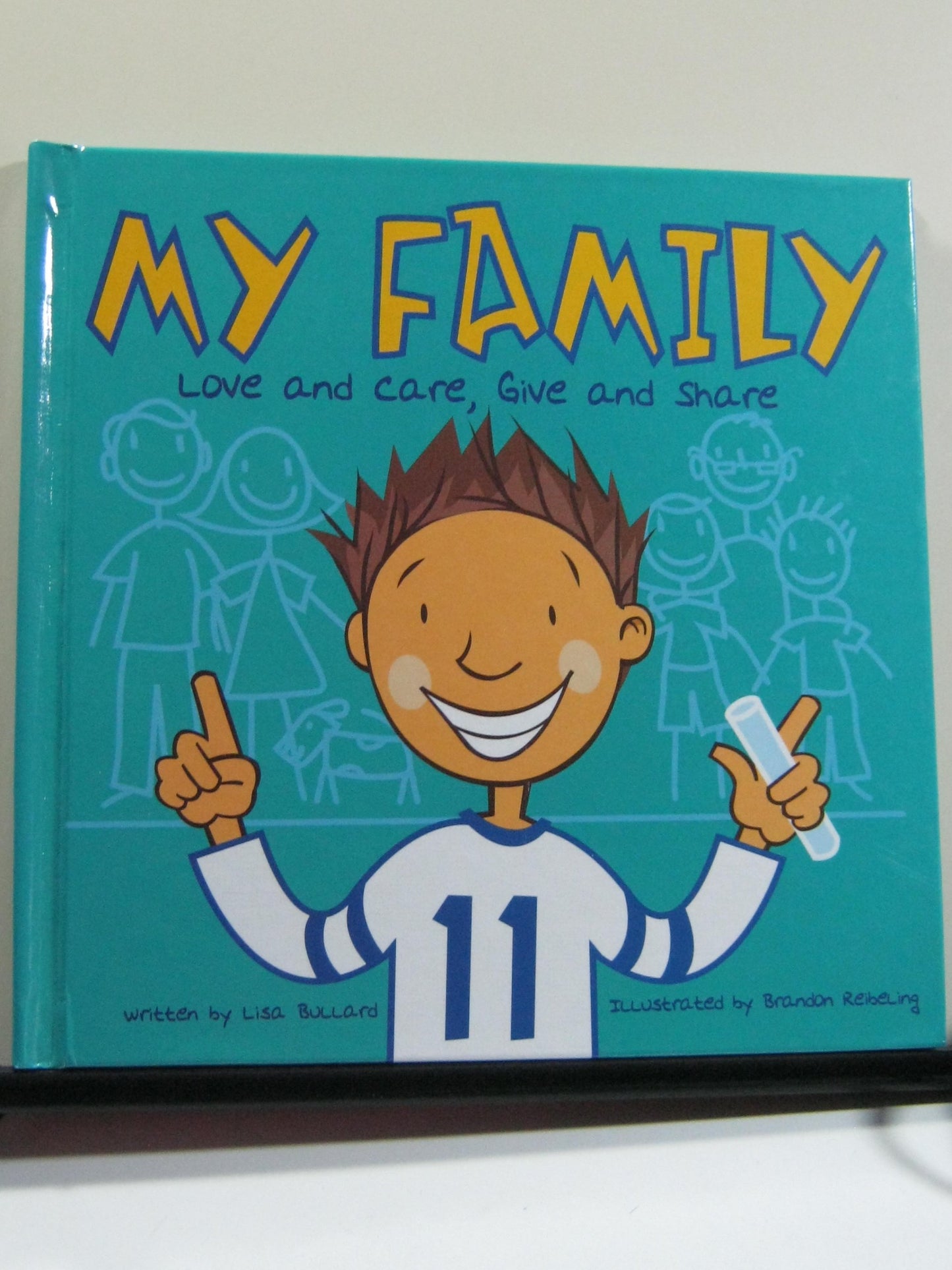 My Family: Love and Care, Give and Share (All About Me) - 7264