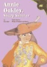 Annie Oakley, Sharp Shooter (Read-It! Readers : Tall Tales)