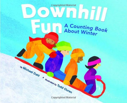 Downhill Fun: A Counting Book About Winter (Know Your Numbers)