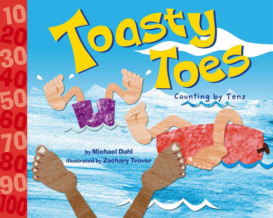 Toasty Toes: Counting by Tens (Know Your Numbers)