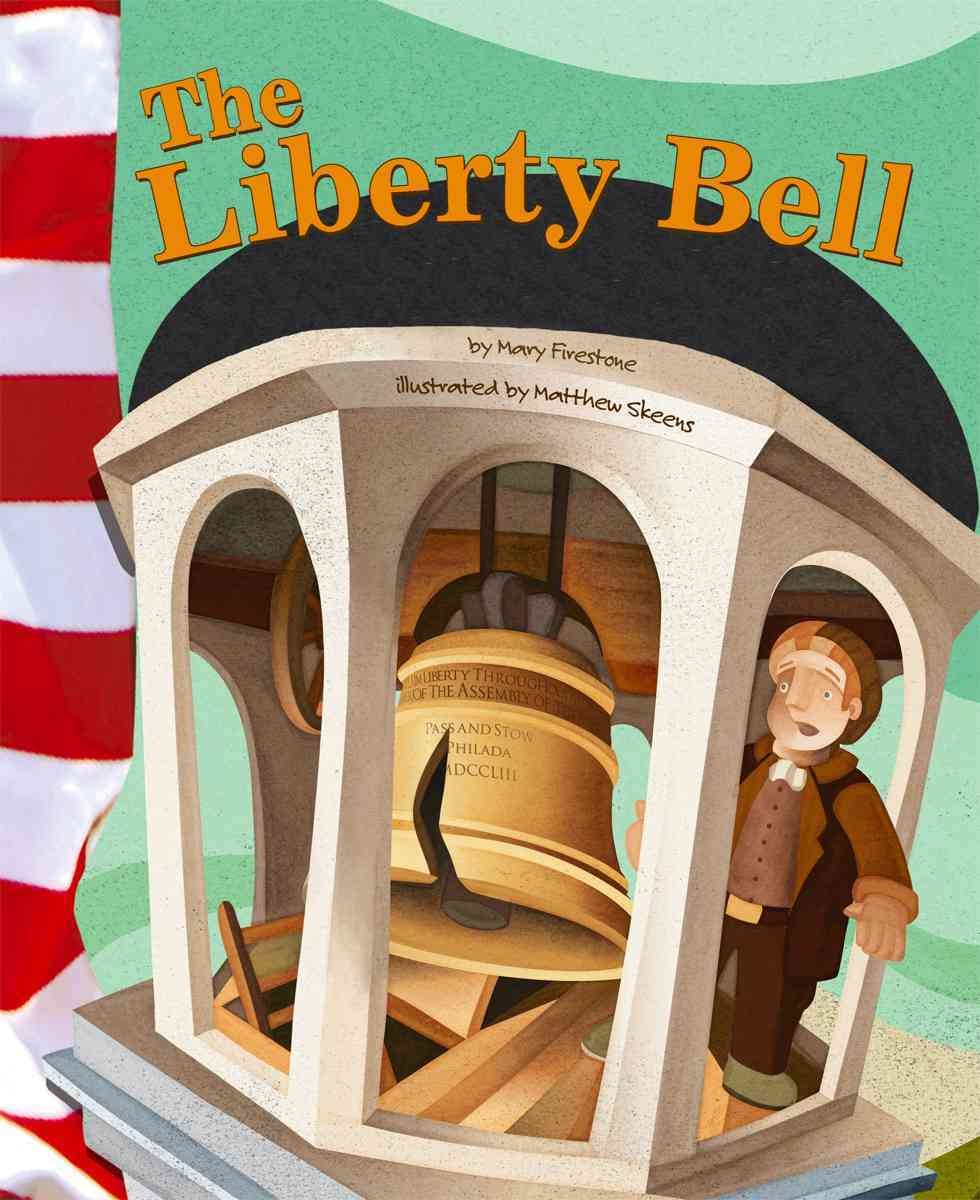 The Liberty Bell (American Symbols)