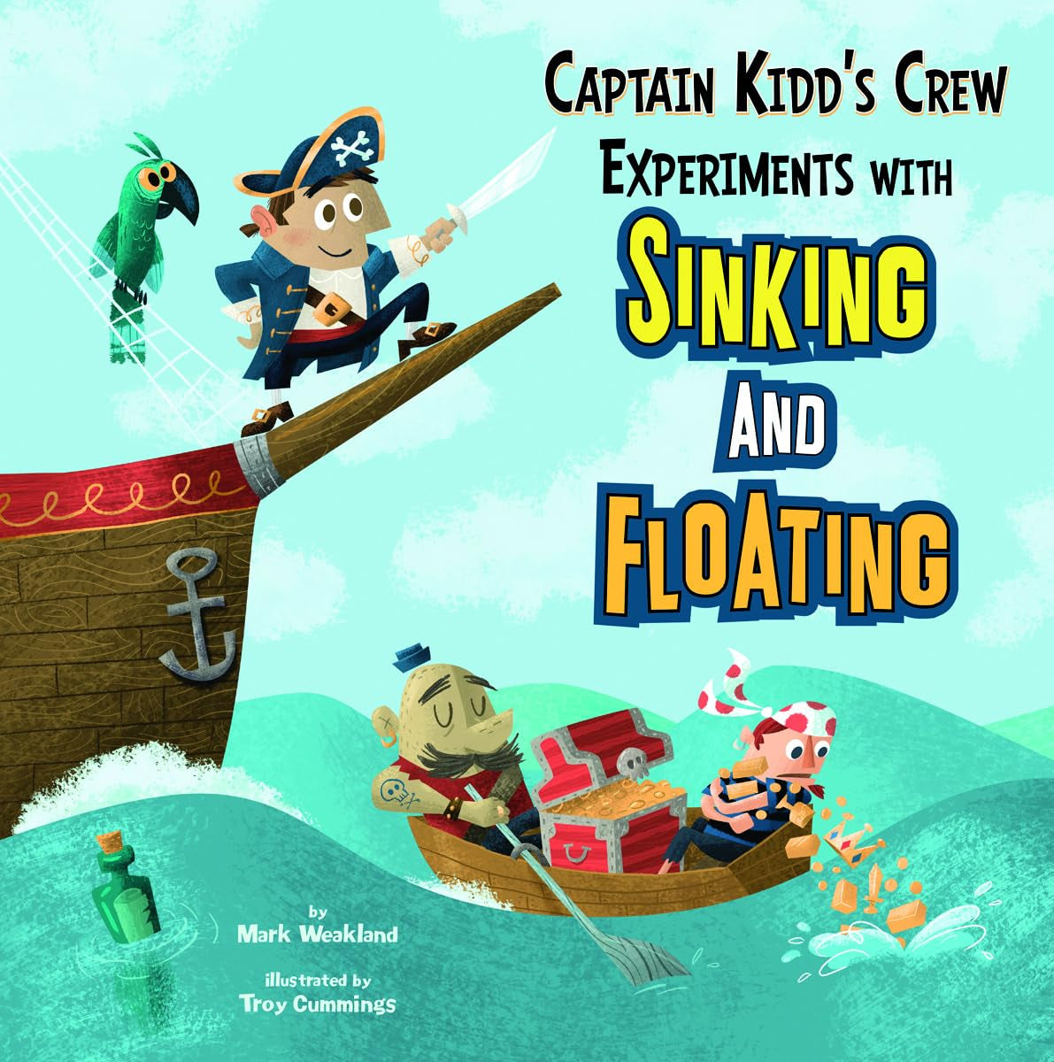 Captain Kidd's Crew Experiments with Sinking and Floating (In the Science Lab)