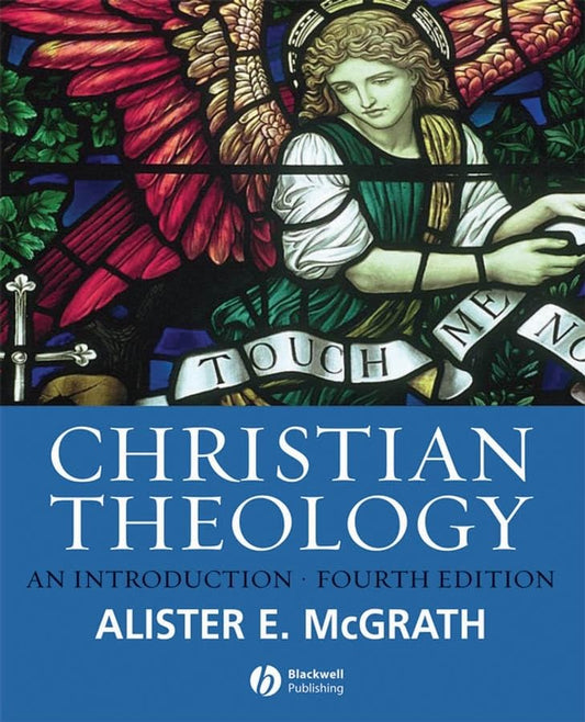 Christian Theology: An Introduction (4th Edition) - 3257