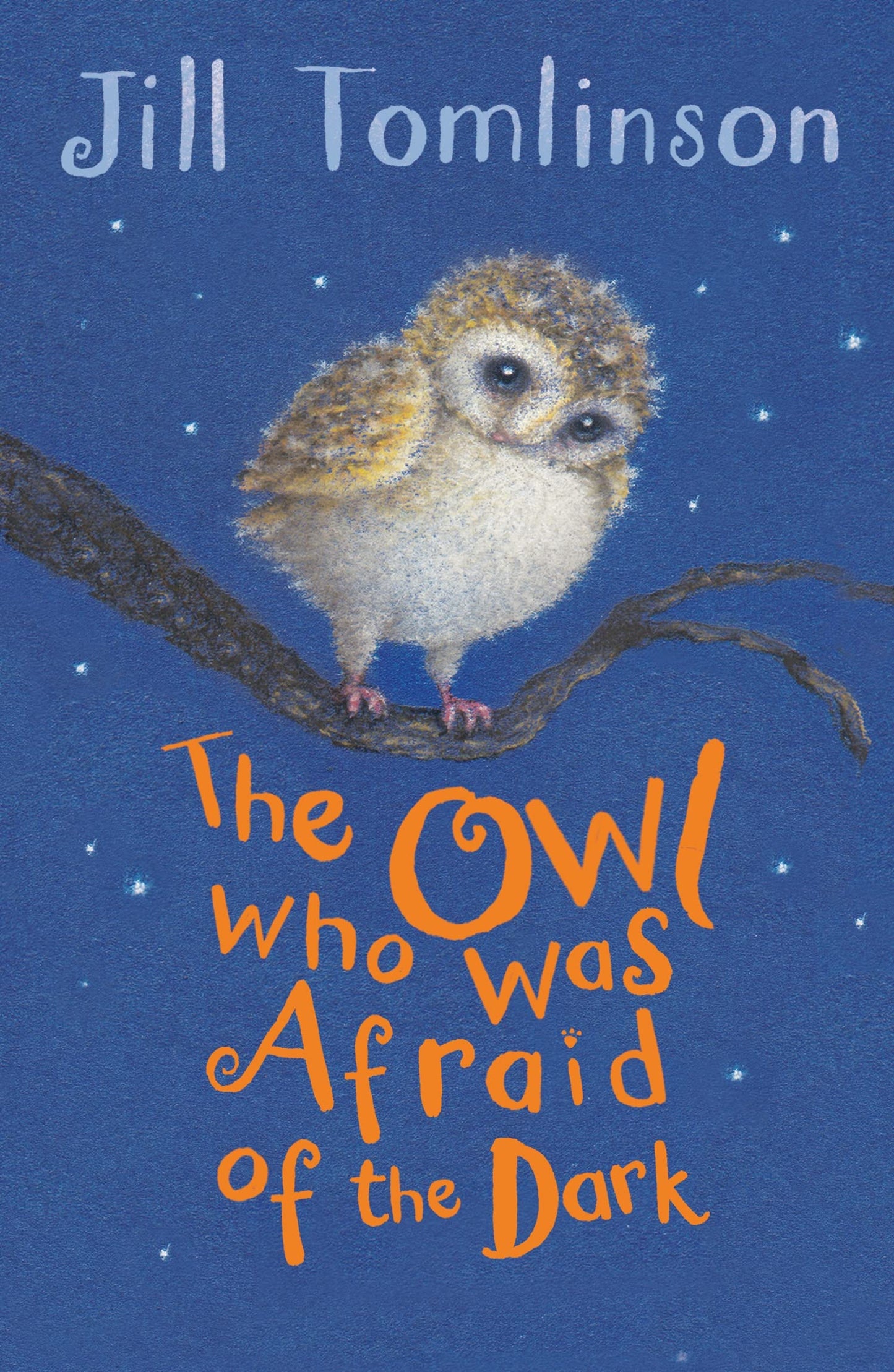 The Owl Who Was Afraid of the Dark: The beloved children’s illustrated classic picture book (Jill Tomlinson's Favourite Animal Tales)