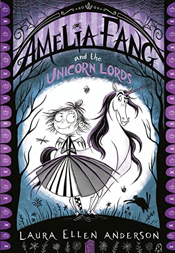 Amelia Fang and the Unicorn Lords (The Amelia Fang Series) - 7263