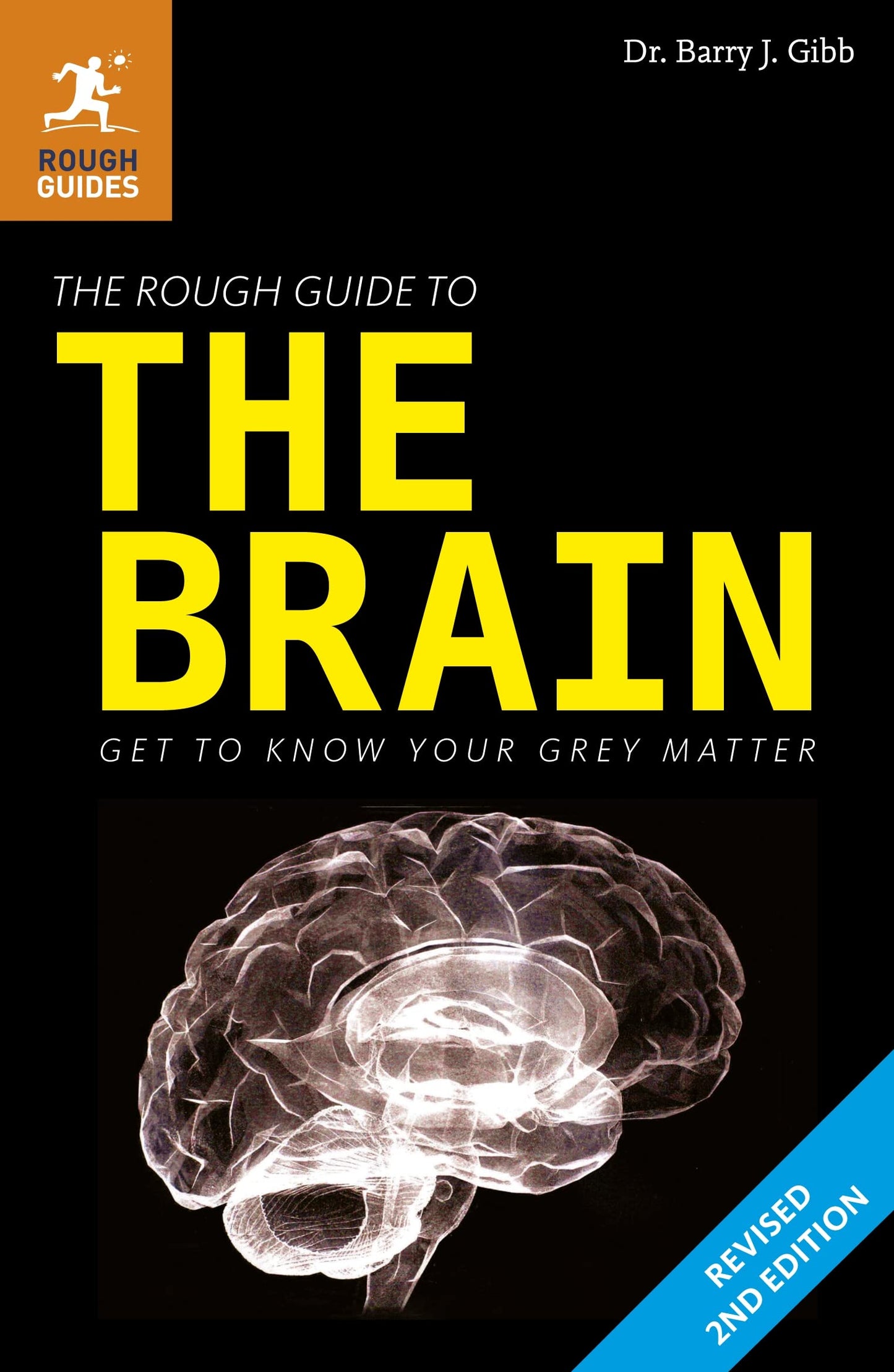 The Rough Guide to the Brain (2nd) (Rough Guides)