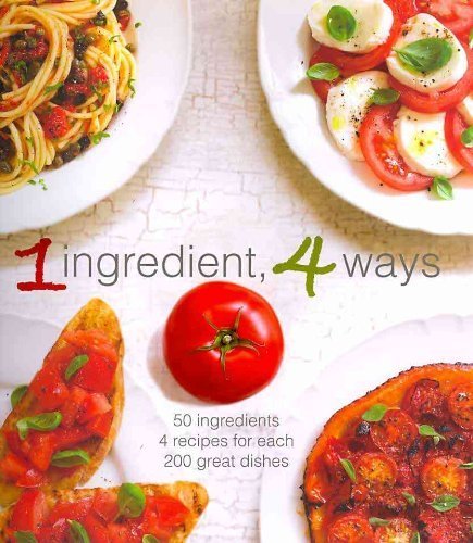 1 Ingredient, 4 Ways