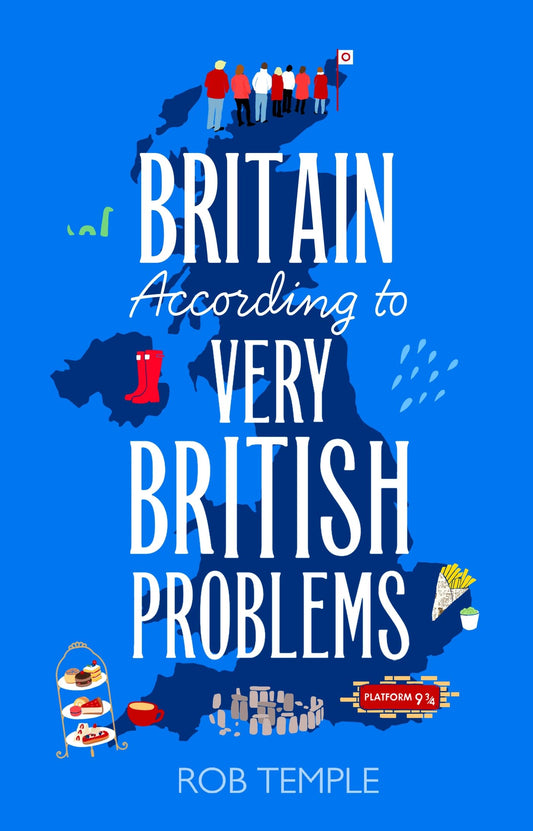 Britain According to Very British Problems: the new book from Britain's favourite humour brand - 6654