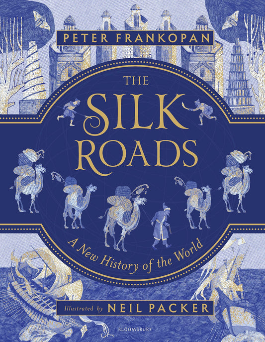 The Silk Roads Illustrated Ed. - 6412