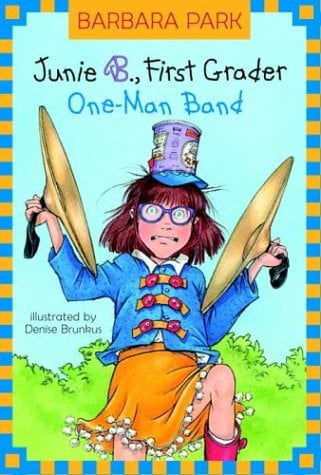 Junie B., First Grader One-man Band