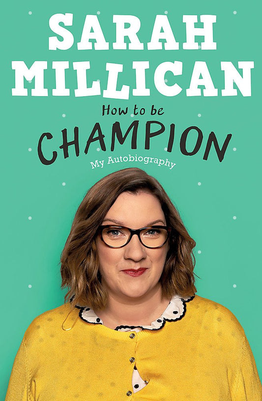 How to be Champion: My Autobiography - 9653